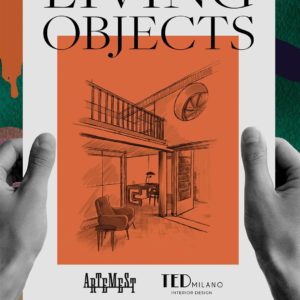 Living_Objects_Artemest_TED_Milano_Press_Preview