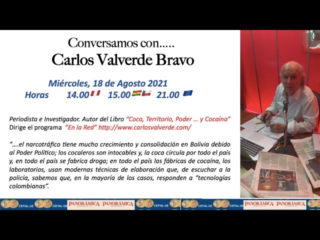 Hoy 18 de Agosto 2021 Conversamos con ….. Carlos Valverde