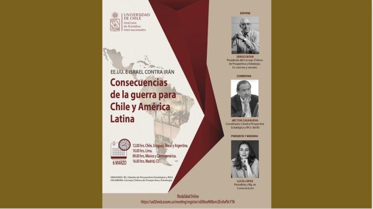 EE.UU. e Israel contra Irán: consecuencias de la guerra para Chile y América Latina