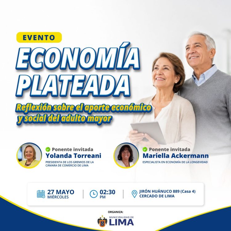 Invitación «Economía Plateada». 27 de Mayo 2026 horas 2:30 pm Lima.