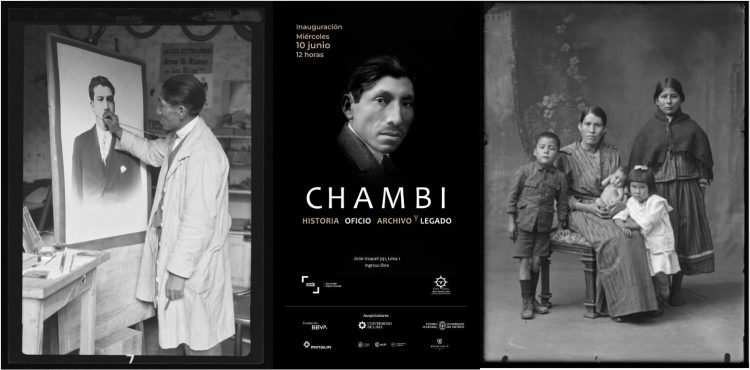 CHAMBI. Historia, oficio, archivo y legado