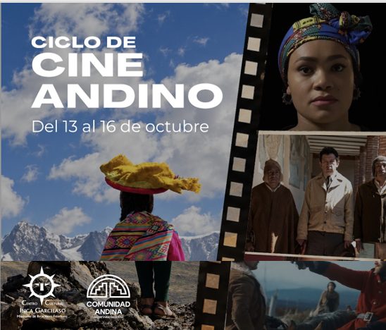 Invitación del Centro Cultural Garcilaso de la Cancillería: Ciclo de Cine Andino del 13 al 16 de Octubre